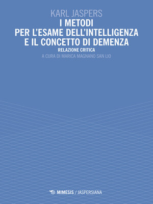 cover image of I metodi per l'esame dell'intelligenza e il concetto di demenza